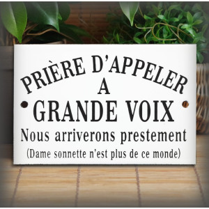 Plaque de porte en acier émaillé véritable avec inscription humoristique : « Prière d'appeler à grande voix ».