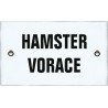 Plaque émaillée 10x6cm "Hamster Vorace"