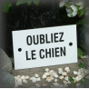 Plaque émaillée 10x6cm "Oubliez le chien"