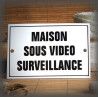 Plaque émaillée "Maison sous vidéo surveillance"