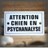 Plaque émaillée 10x6cm "Attention chien en psychanalyse" avec filet