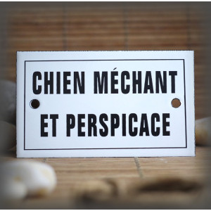 Enamel plate "Chien Méchant et perspicace" with border