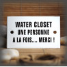 Plaque émaillée 10x6cm "Water closet une personne à la fois merci" sans  filet