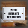 Plaque émaillée 10x6cm "Entrée interdite aux râleurs" avec filet