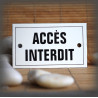 Enamel plate "Accès interdit" with border