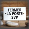 Enamel plate "Fermez la porte svp" without border