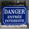 Plaque émaillée DANGER Entrée Interdite zoom
