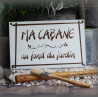 Grande Plaque émaillée gres "Ma Cabane au fond du jardin"