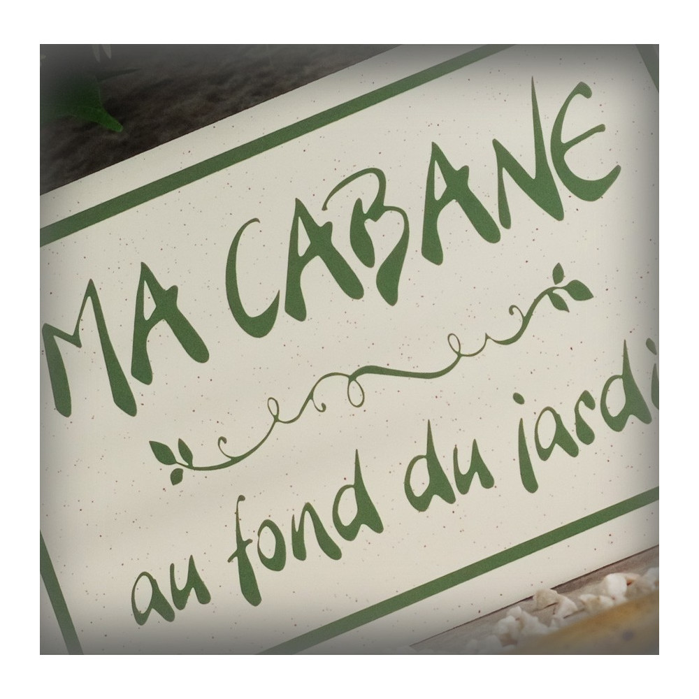 Grande Plaque émaillée grès "Ma Cabane au fond du jardin" zoom