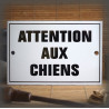 Plaque émaillée blanche "Attention aux chienx"