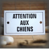 Enamel plate "Attention aux chiens"