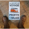 Plaque émaillée "La vie est un voyage"