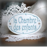 Plaque ovale de porte émaillées blanc texte gris : la Chambre des enfants