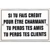 Si tu fais crédit...