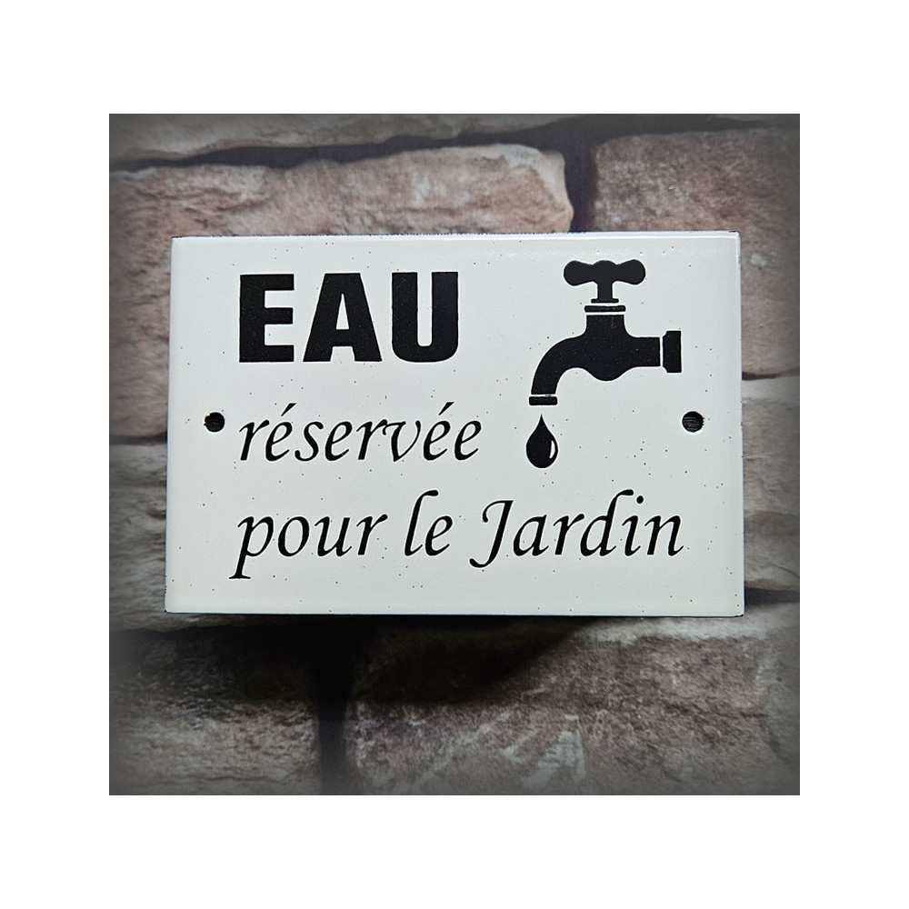 Plaque émaillée grès "EAU réservée pour le jardin"